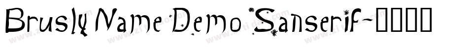 Brusly Name Demo Sanserif字体转换